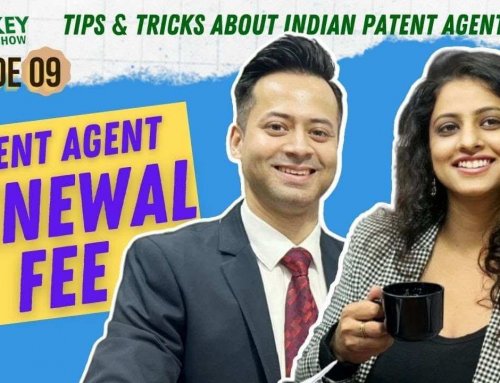 Patent Agent Renewal Fee : Patent Agent, The Patkey Show : Episode-9